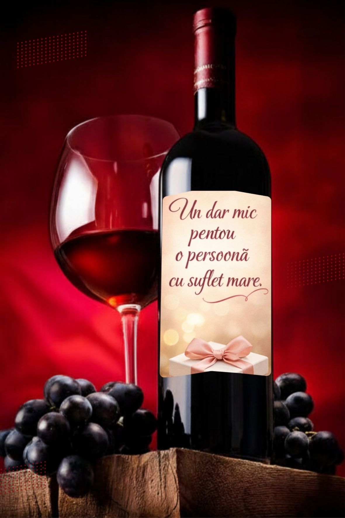 Sticlă vin cu etichetă „Un dar mic pentru o persoană cu suflet mare” – cadou elegant pentru persoane speciale