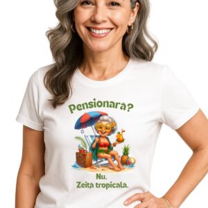 Tricou alb personalizat bumbac 100% cu mesaj haios – Pensionară? Nu. Zeiță tropicală – cadou amuzant