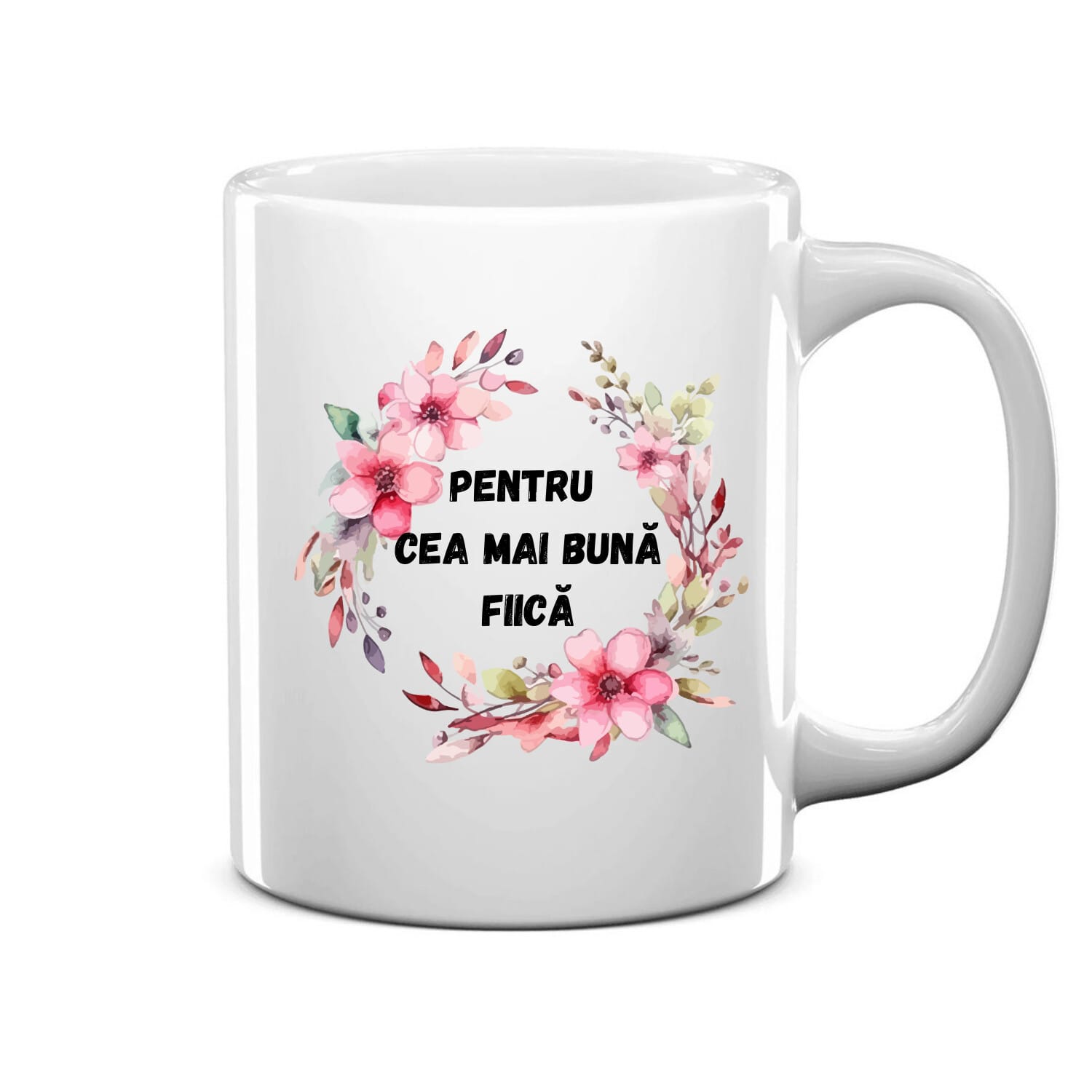 Cană personalizată albă, înaltime 9,9 cm, pentru cea mai bună fiică